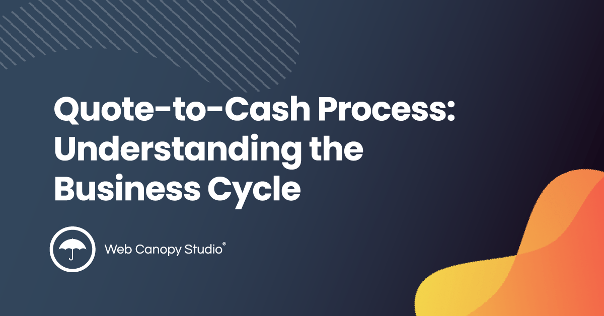 QuotetoCash Process Understanding the Business Cycle